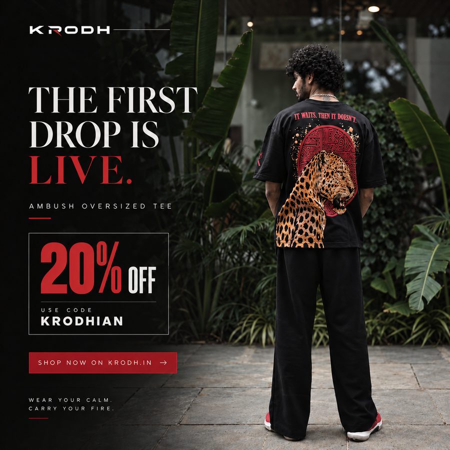 The first drop is live — 20% off with code KRODHIAN, first 100 customers only. Shop now on krodh.in.